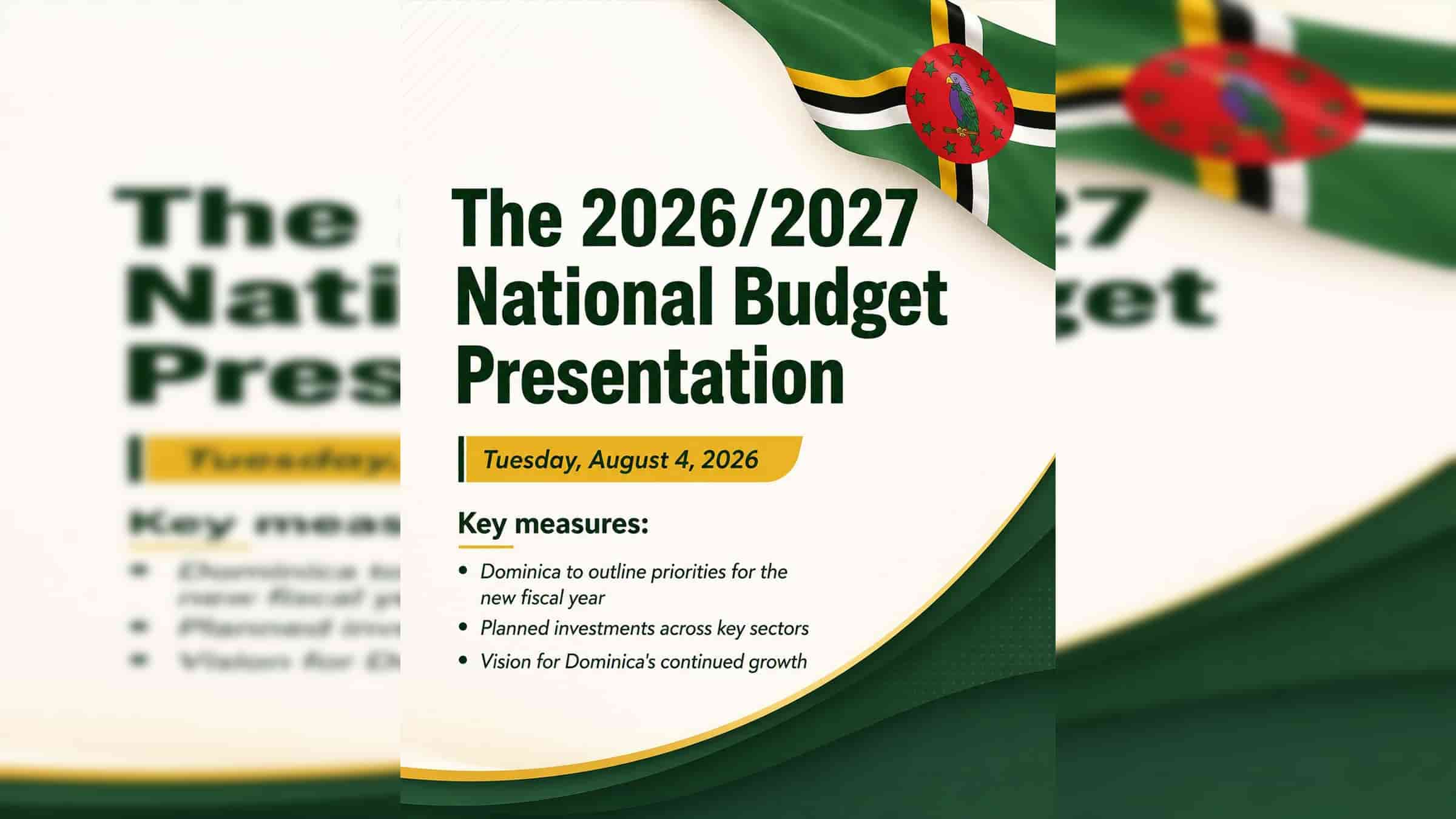 Dominica to present 2026/2027 National Budget on August 4